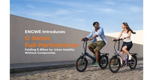 ENGWE Introduces O Series Full-Performance Folding E-Bikes for Urban Mobility Without Compromise