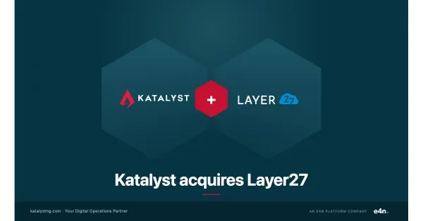 Katalyst Strengthens Its Platform with the Acquisition of Layer27
